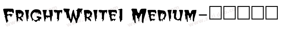 FrightWrite1 Medium字体转换
